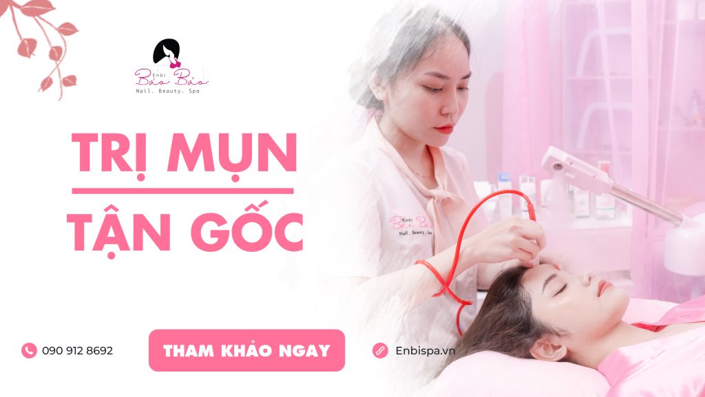 Liệu trình trị mụn tận gốc tại Enbi Bảo Bảo Nail & Spa