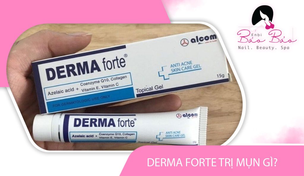 Derma Forte trị mụn gì?